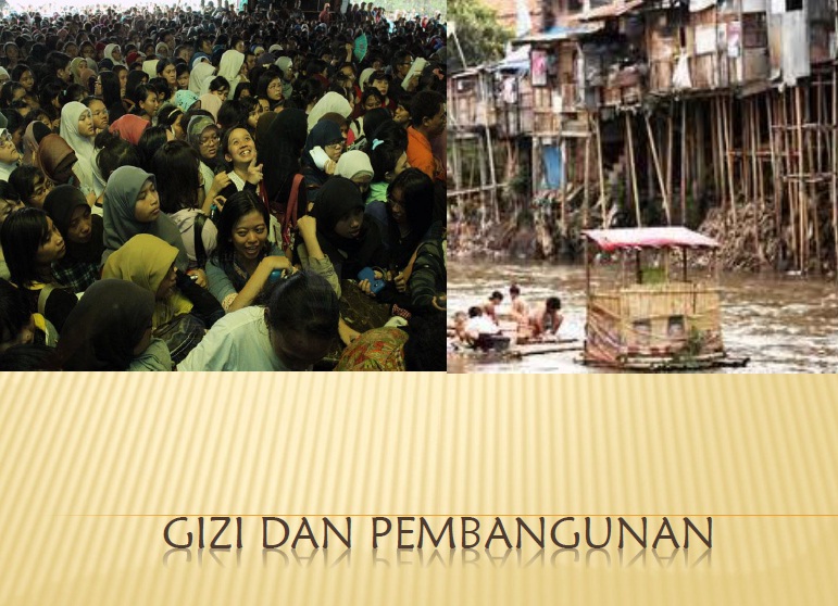 GIZI DAN PEMBNGUNAN