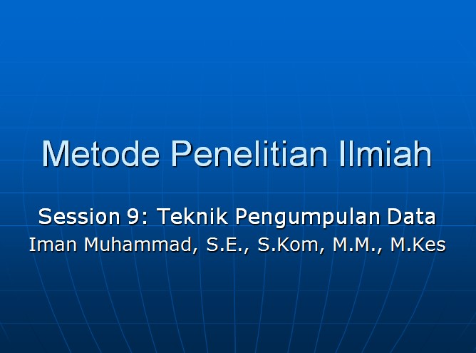 MPI-sess_9 (Teknik Pengumpulan Data)
