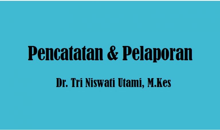 pencatatan dan pelaporan